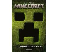 Minecraft. Il romanzo del film. Ediz. illustrata
