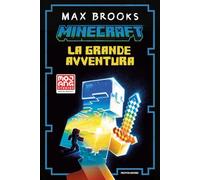 Minecraft. La grande avventura