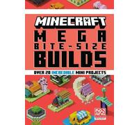 Minecraft: Mega Bite-Size Builds (Over 20 Incredible Mini Pro (Copertina rigida)