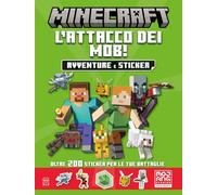 Minecraft Mojang. L'attacco dei mob. Avventure e sticker. Il libro ufficiale