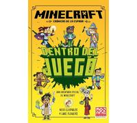 Minecraft Oficial: Dentro del juego (Crónicas de la Espada, Libro 1)