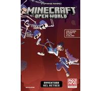 Minecraft. Open World. Avventura nel Nether