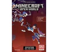 Minecraft. Open World. Avventura nel Nether