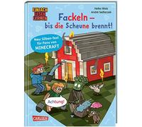 Minecraft Silben-Geschichten: Fackeln - bis die Scheune brennt!: Einfach Lesen Lernen | Für Fans von Minecraft und Abenteuer-Büchern | Silben-Erstlesebuch für Jungen und Mädchen ab 6