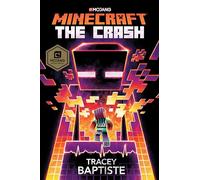 Minecraft: The Crash: An Official Minecraft Novel