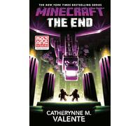 Minecraft: The End: An Official Minecraft Novel