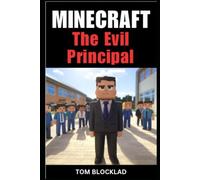 Minecraft: The Evil Principal: Unofficial Story Books