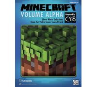 Minecraft - Volume Alpha: Sheet Music Selections from the Video Game Soundtrack: Piano Solos
