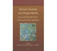 Mineke Schipper China’s Creation and Origin Myths (Copertina rigida)