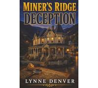 Miner’s Ridge Deception: A Gold Country Bed & Breakfast Cozy Mystery