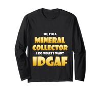 Mineral Collector IDGAF Rare Earth Crystal Rock Collection Maglia a Manica