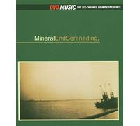 Mineral - End Seranading