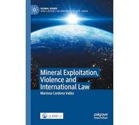 Mineral Exploitation, Violence and International Law