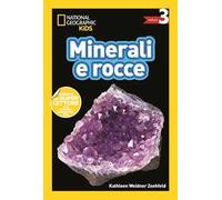 Minerali e rocce. Livello 3. Diventa un super lettore