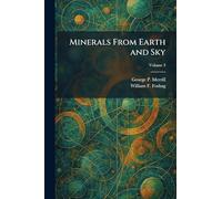 Minerals From Earth and Sky