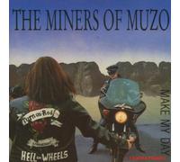 Miners of Muzo,the - Make My Day