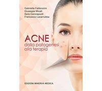 Minerva Acne. Dalla patogenesi alla terapia