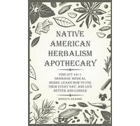 Minerva Akashik Native American Herbalism Apothecary (Tascabile)
