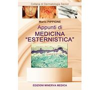 Minerva Appunti di medicina «esternistica»