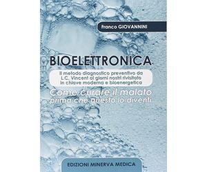 Minerva Bioelettronica. Come curare il malato prima che questo lo diventi