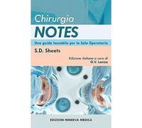 Chirurgia notes. Una guida tascabile per la sala operatoria
