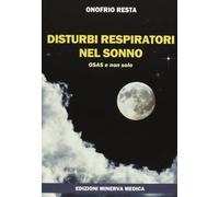 Minerva Disturbi respiratori nel sonno. OSAS e non solo