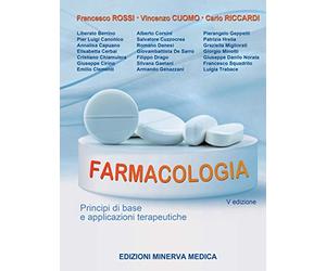 Minerva Farmacologia. Principi di base e applicazioni terapeutiche