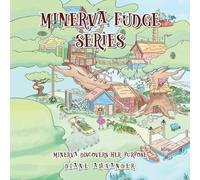 Minerva Fudge Series - Minerva Discovers Her Purpose