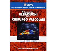 Minerva Gli esami ad ultrasuoni per il chirurgo vascolare