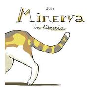 Minerva in libreria. Ediz. a colori