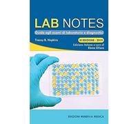 Minerva Lab notes. Guida agli esami di laboratorio e diagnostici
