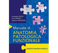 Minerva Manuale di anatomia patologica funzionale