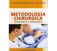 Minerva Metodologia chirurgica. Semeiotica e sistematica