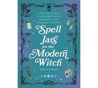 Minerva Siegel Spell Jars for the Modern Witch (Copertina rigida)