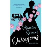 Minerva Spencer Outrageous (Tascabile) Rebels of the Ton