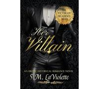 Minerva Spencer S M LaViolette Her Villain (Tascabile)