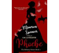 Minerva Spencer S M LaViolette Phoebe (Tascabile)