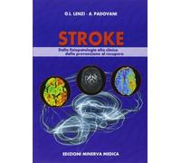 Minerva Stroke. Dalla fisiologia alla clinica dalla prevenzione al recupero