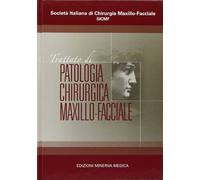 Minerva Trattato di patologia chirurgica maxillo-facciale