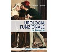 Minerva Urologia funzionale. La terza via