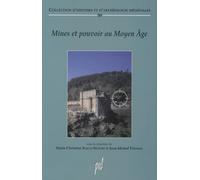 Mines et pouvoir au Moyen Age