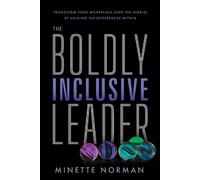 Minette Norman The Boldly Inclusive Leader (Copertina rigida)
