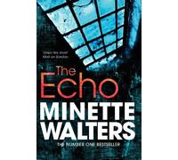 Minette Walters The Echo (Tascabile)
