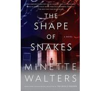 Minette Walters The Shape of Snakes (Tascabile)