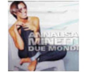 Minetti Annalisa - Due Mondi