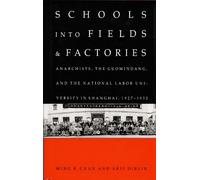 Ming K. Chan Arif Dirlik Schools Into Fields and Factories (Copertina rigida)