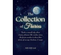 Ming Sze Lai The Collection of Fairies (Tascabile)