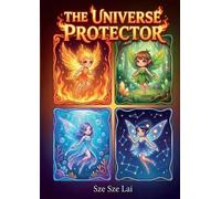 Ming Sze Lai The Universe Protector Volume 1 (Tascabile)