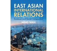 Ming Wan East Asian International Relations (Tascabile)