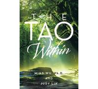Ming Wu Judy Lin The Tao Within (Tascabile)